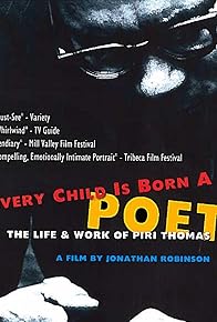 Primary photo for Every Child Is Born a Poet: The Life and Work of Piri Thomas