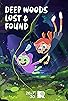 Primary photo for Deep Woods Lost & Found