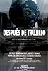 Primary photo for Después de Trujillo Primary photo for Después de Trujillo