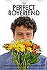 Primary photo for The Perfect Boyfriend Primary photo for The Perfect Boyfriend