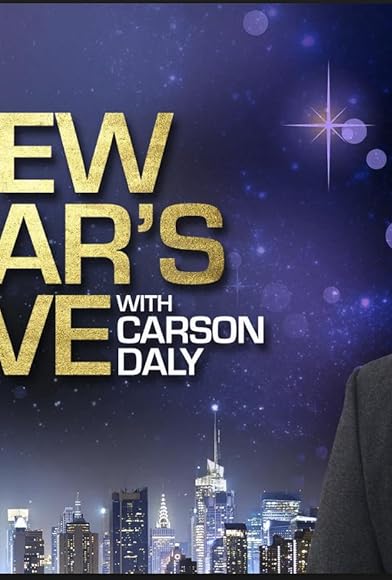 Primary photo for NBC's New Year's Eve with Carson Daly Primary photo for NBC's New Year's Eve with Carson Daly