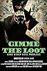 Primary photo for Gimme the Loot Primary photo for Gimme the Loot