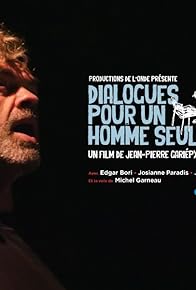 Primary photo for Dialogues pour un homme seul