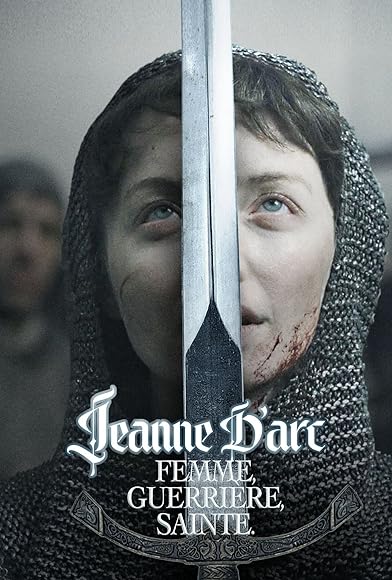 Primary photo for Jeanne d'Arc, femme, guerriere, sainte Primary photo for Jeanne d'Arc, femme, guerriere, sainte