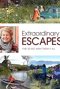 Primary photo for Extraordinary Escapes Primary photo for Extraordinary Escapes