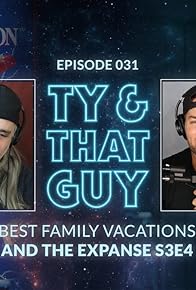 Primary photo for Best Family Vacations & The Expanse S3E4