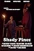 Primary photo for Shady Pines