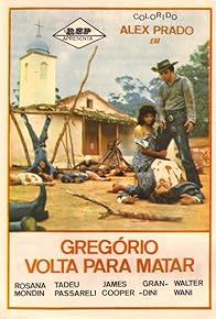 Primary photo for Gregório Volta Para Matar
