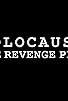 Primary photo for Holocaust: The Revenge Plot
