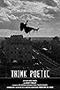 Primary photo for Think Poetic Primary photo for Think Poetic