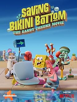 Poster of Saving Bikini Bottom: The Sandy Cheeks Movie