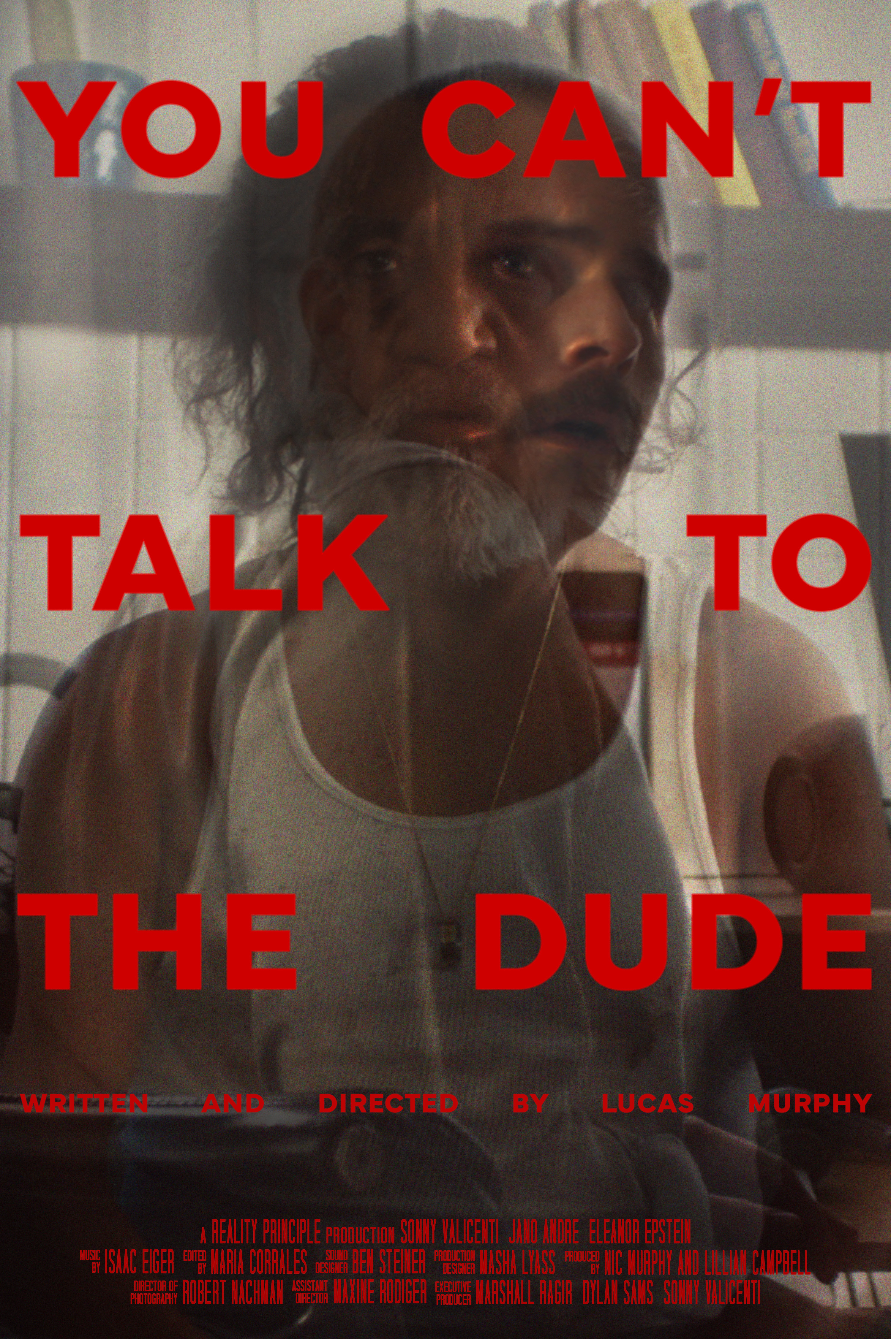 You Can't Talk to the Dude