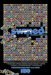 Primary photo for Swiped: Hooking Up in the Digital Age