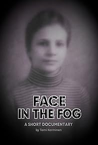 Primary photo for Face in the Fog