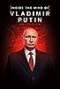 Primary photo for Inside the Mind of Vladimir Putin: Ascension