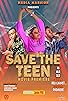 Primary photo for Save the Teen Primary photo for Save the Teen