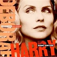 Primary photo for Deborah Harry: Sweet and Low