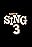 Sing 3