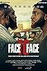 Primary photo for Face to Face Primary photo for Face to Face