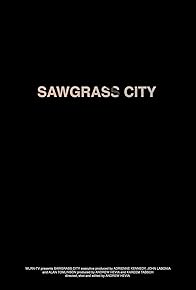 Primary photo for Sawgrass City