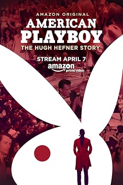 Poster of American Playboy: The Hugh Hefner Story