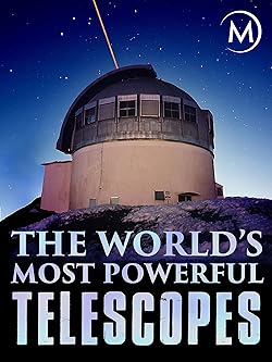 Poster of The World's Most Powerful Telescopes