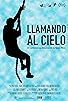 Primary photo for Llamando al cielo Primary photo for Llamando al cielo