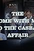 Primary photo for The Come with Me to the Casbah Affair Primary photo for The Come with Me to the Casbah Affair