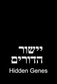 Primary photo for Hidden Genes Primary photo for Hidden Genes