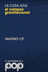 Primary photo for Making-Of: El Colapso Gravitacional