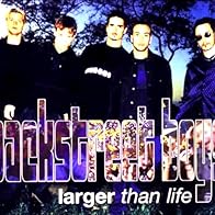 Primary photo for Backstreet Boys: Larger Than Life Primary photo for Backstreet Boys: Larger Than Life