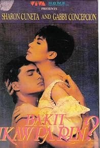 Primary photo for Bakit ikaw pa rin? Primary photo for Bakit ikaw pa rin?