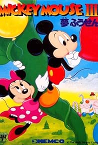 Primary photo for Mickey Mouse III: Yume Fûsen