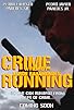 Primary photo for Crime Running Primary photo for Crime Running