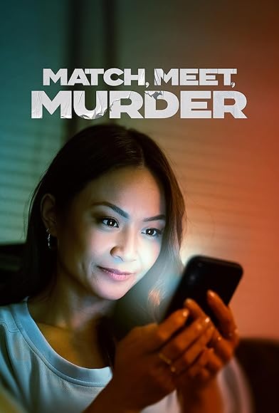 Primary photo for Match, Meet, Murder Primary photo for Match, Meet, Murder