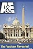 Primary photo for The Vatican Revealed