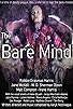 Primary photo for The Bare Mind Primary photo for The Bare Mind