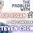 Primary photo for The Problem With Jon Stewart, Joe Rogan and The Cancellation of Steven Crowder Primary photo for The Problem With Jon Stewart, Joe Rogan and The Cancellation of Steven Crowder