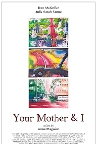 Primary photo for Your Mother and I