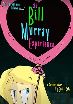 Poster of The Bill Murray Experience