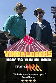 Primary photo for Vindalosers: How to Win in India Primary photo for Vindalosers: How to Win in India