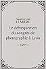Primary photo for The Photographical Congress Arrives in Lyon