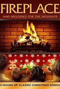 Primary photo for Fireplace and Melodies for the Holidays