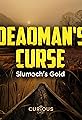Deadman's Curse: Slumach's Gold's primary photo