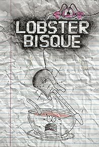 Primary photo for Lobster Bisque