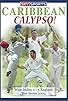 Primary photo for Caribbean Calypso: West Indies 0, England 3 Primary photo for Caribbean Calypso: West Indies 0, England 3