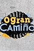 Primary photo for O gran camiño Primary photo for O gran camiño