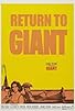 Primary photo for Return to 'Giant' Primary photo for Return to 'Giant'