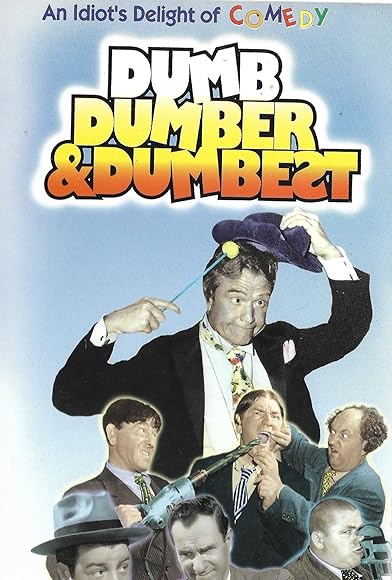 Primary photo for Dumb, Dumber & Dumbest Primary photo for Dumb, Dumber & Dumbest