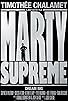 Primary photo for Marty Supreme Primary photo for Marty Supreme